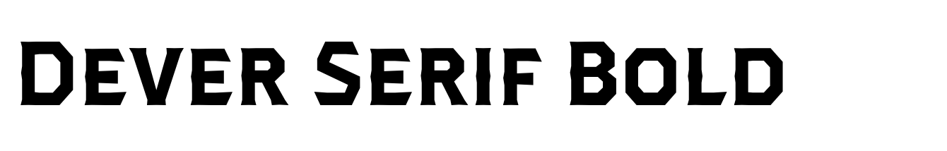 Dever Serif Bold